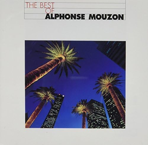 The Best of Alphonse Mouzon by Alphonse Mouzon Compilation