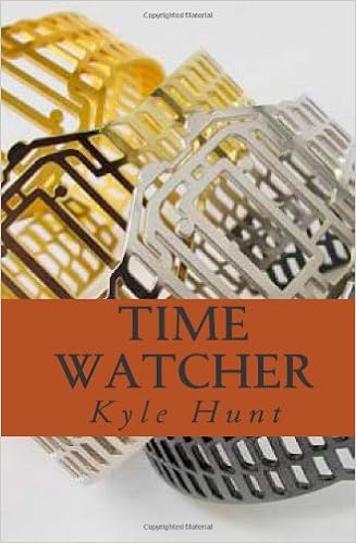 Time Watcher Hunt Kyle Amazon Com Books
