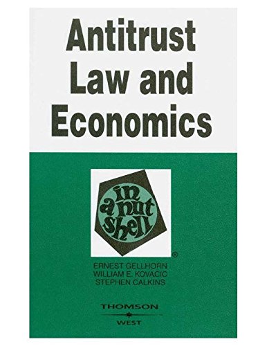 Antitrust Law and Economics in a Nutshell