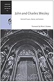 John and Charles Wesley: Selected Prayers, Hymns, and Sermons (HarperCollins Spiritual Classics) by HarperCollins Spiritual Classics