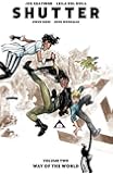 Shutter Volume 2: Way of the World (Shutter Tp)