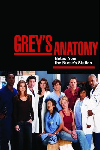 Grey's Anatomy: Overheard at the Emerald City Bar / Notes from the Nurses Station