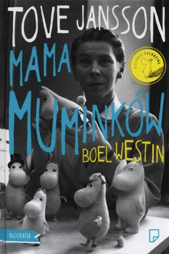 Tove Jansson: Mama Muminków
