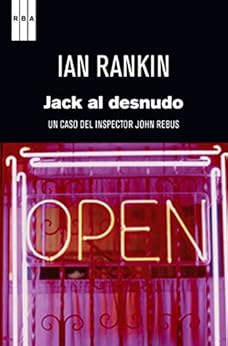 Amazon Com Jack Al Desnudo Inspector Rebus Spanish