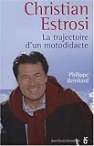 Image de Christian Estrosi, la trajectoire d'un motodidacte (French Edition)