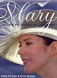 Front cover for the book Mary, Crown Princess of Denmark by Karin Palshoj