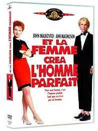 Et La Femme Créa L'homme Parfait
