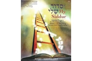 My Siddur, Weekday, Shabbat, Holiday S.: Transliterated Prayer Book, Hebrew - English With Available Audio, Selected Prayers for Weekdays, Shabbat and Holidays (Hebrew Edition)