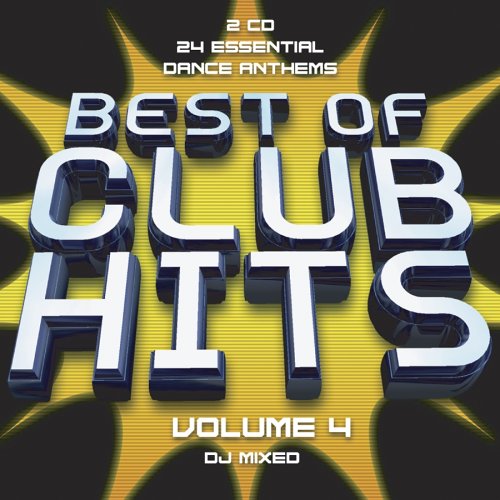 Best of Club Hits Best of Club Hits 4 Music