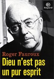 Dieu n'est pas un pur esprit