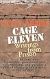 Cage Eleven: Writings from Prison