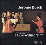 Jérôme Bosch et l'Escamoteur by 