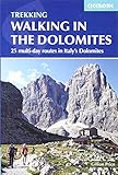 Walking in the Dolomites: 25 Multi-day Routes in Italy's Dolomites by Gillian Price