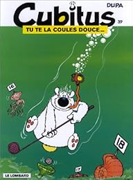 Tu te la coules douce