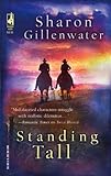 Standing Tall (Steeple Hill Women's Fiction #30)