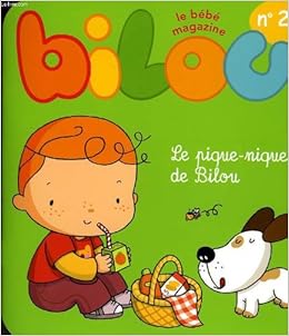 Amazon Fr Bilou Le Bebe Magazine N 26 Le Pique Nique De Bilou Biondi Ghislaine Sacre Marie Jose Livres