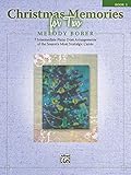 Christmas Memories for Two, Bk 2: 7 Intermediate Piano Duet Arrangements of the Season's Most Nostalgic Carols (Memories Series) by 