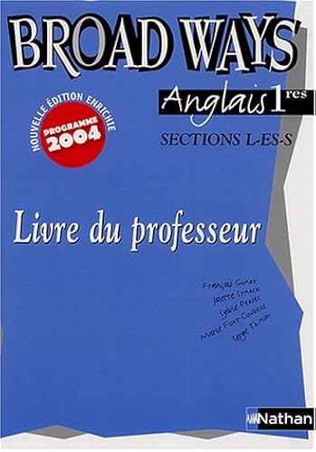 Download Anglais Broad Ways 1e L-ES-S : Livre du professeur PDF