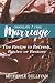 Chocolate Cake Marriage: The Recipe to Refresh, Revive and Restore by Michelle Sullivan