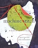 Machine Stitch: Perspectives by Alice Kettle, Jane McKeating