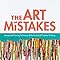 The Art Of Mistakes Unexpected Painting Techniques And