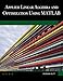 Applied Linear Algebra and Optimization Using MATLAB by 