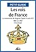 Les rois de France: La monarchie de Hugues Capet à Louis XVI 987 à 1792 - Chronologie (Petit guide by Petit Guide