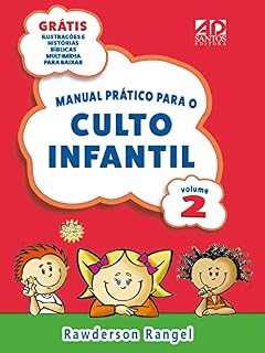 Livro Manual Prático Para o Culto Infantil - Vol 2