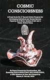 Cosmic Consciousness: Do-It-Yourself Manual by Rama Demetrius Dyushambee DD