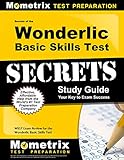 Secrets of the Wonderlic Basic Skills Test Study Guide: WBST Exam Review for the Wonderlic Basic Skills Test