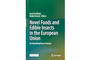 Novel Foods and Edible Insects in the European Union: An Interdisciplinary Analysis