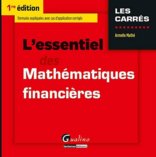 L' essentiel des mathématiques financières