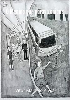 Livro O Menino Que Parava Ônibus
