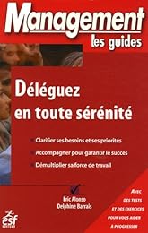 Déléguez en toute sérénité