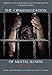 The Criminalization of Mental Illness: Crisis and Opportunity for the Justice System, Second Edition