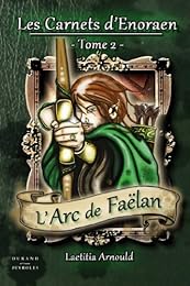 L' arc de Faëlan