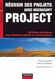 Réussir ses projets avec Microsoft Project