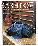 Sashiko: Japanese Traditional Hand Stitching by 