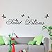 Myhome Sweet Dream Lettering Sticker and Dancing Butterflies Art Wall Decor Decal for Living Room, for Bedroom.