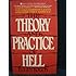 The Theory and Practice of Hell