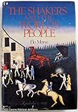 The Shakers and the world's people by