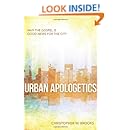 Urban Apologetics: Answering Challenges to Faith for Urban Believers