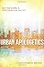 Urban Apologetics: Answering Challenges to Faith for Urban Believers by Christopher Brooks