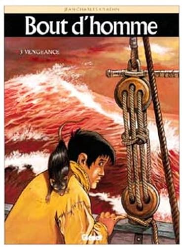 Download Bout d'homme, tome 3 : Vengeance PDF