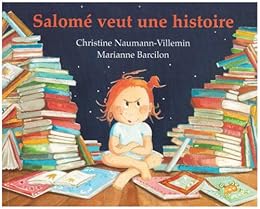 Salomé veut une histoire
