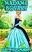 Madame Bovary: By Gustave Flaubert (Illustrated And Unabridged)