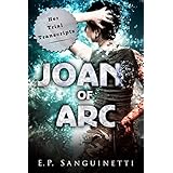 Joan of Arc: Her Trial Transcripts