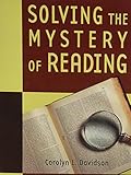 Solving the Mystery of Reading