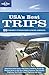 USA's Best TRIPS (Lonely Planet Usa's Best Trips)