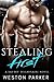 Stealing First: (A Bad Boy Single Father Billionaire Novel)